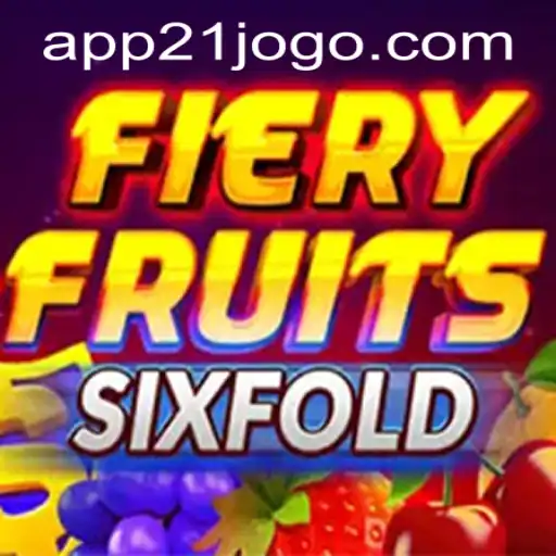FieryFruitsSixFold: An Exciting New Game Experience with 21jogo PH Login